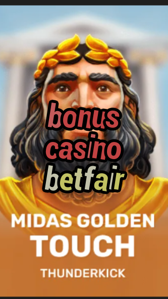 bonus casino betfair-3xn3u5udepyz9m9w5iat.com
